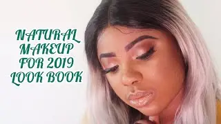 #naturalmakeuplook #lookoftheyear NATURAL MAKEUP FOR 2019 LOOK BOOK