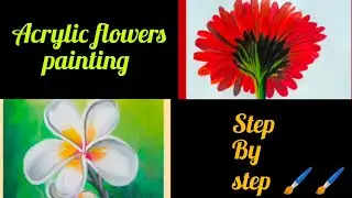 Two beautiful flowers painting/acrylic flowers painting step by step/My Creations 2021