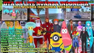 GTA SA LITE NUANSA INDONESIA FULL MOD NUANSA INDONESIA TERBARU 2024