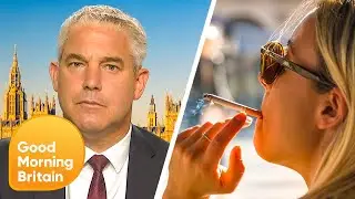 Health Secretary Steve Barclay On The Governments New Anti-Smoking Measures | Good Morning Britain