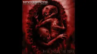 Houwitser - Rage Inside The Womb