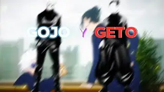 Gojo y Geto - Swing Lynn - Jujutsu Kaisen [AMV/EDIT]