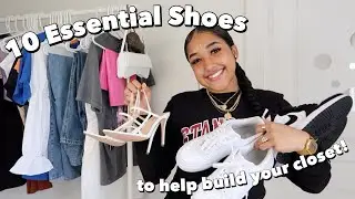 10+ Essential Shoes to Start Your Collection! How to Build Your Closet Part 2