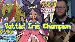 Pok&eacute;mon Black White 2 - Battle! Champion Iris [Groovy Guitar]