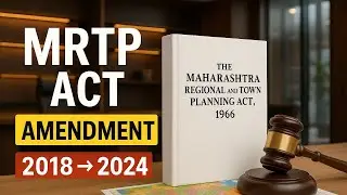 MRTP Act 1966 | Key Amendments Explained (2020&ndash;2024) | Maharashtra Urban Planning Updates