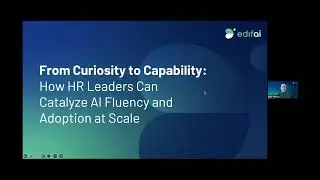 From Curiosity to Capability: How HR Leaders Can Catalyze AI Fluency and Adoption at Scale