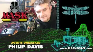 Agents Unmasked @ MASKFORCE (Episode 5): Philip Davis (Ultimate M.A.S.K Sticker Upgrade Kit Maestro)