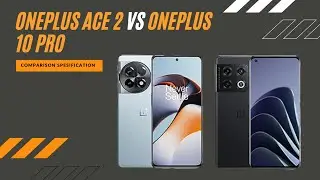 OnePlus Ace 2 vs OnePlus 10 Pro FULL COMPARISON
