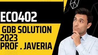 ECO 402 GDB SOLUTION 2023
