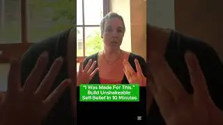 Quick Build: &ldquo;I Was Made For This.&rdquo; Unshakeable Self-Belief In 10 Minutes | EFT (Tapping)
