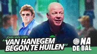 Boze Van Loen wachtte Van Hanegem op: ‘Hij begon te huilen’  | Pinchhitters #4