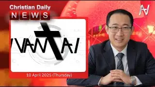 Christian Daily News 20250410