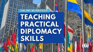 Teaching Practical Diplomacy Skills