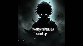 Montagem Bandido | Speed Up Funk | vairal funk 2025
