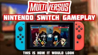 MultiVersus Nintendo Switch Gameplay! (How It Would Look)