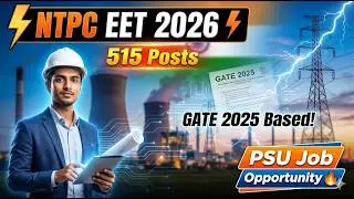 NTPC EET Recruitment 2026 ⚡ | 515 Posts | GATE 2025 Based Selection