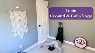 Grounding Yoga for Anxiety & Stress Relief | Calm the Nervous System
