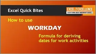 How to use WORKDAY formula to derive business dates for your Activities  - Excel  Quick Bites