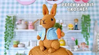 Peter Rabbit Crochet Part 2 | Free Amigurumi PATTERN & TUTORIAL | How to Crochet Peter Rabbit #diy