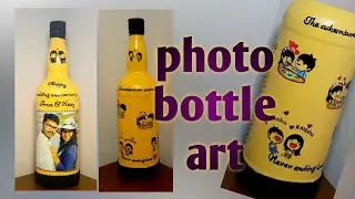 Photo bottle art/wedding anniversary gift idea/DIY bottle art with customized photo