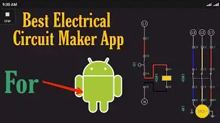 Best Electrical Circuit Maker & Simulator App For Andriod