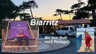 Camping le Pavillon Royal Biarritz und erste Surfabenteuer
