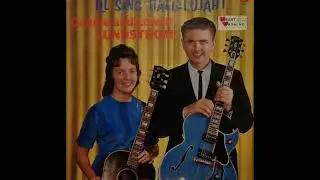Connie and Lowell Lundstrom - A Rich Man Am I