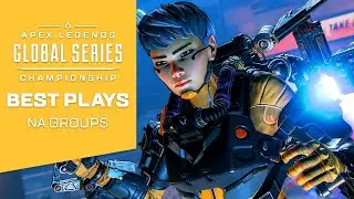 Best Plays of the NA Group Stages - Apex Legends Global Series Championship - ALGS