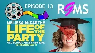 RGMS Ep 13: Life Of The Party