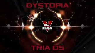 Tria OS - Dystopia OST