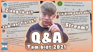 Q&A | HỎI G&Igrave; Đ&Aacute;P NẤY - TẠM BIỆT 2021 | Zieng Gaming