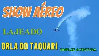 V&Aacute;RIAS ACROBACIAS NO SHOW A&Eacute;REO EM LAJEADO NA ORLA DO TAQUARI, MUITAS MANOBRAS E MUITA FUMA&Ccedil;A.