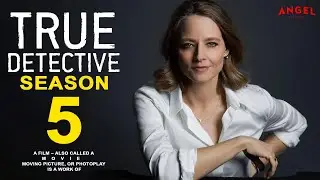 True Detective Season 5 - Jodie Foster, Kali Reis | True Detective: Night Country Series, Filmaholic