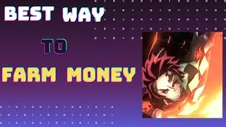 3 Best way to farm money PROJECT SLAYER + New code