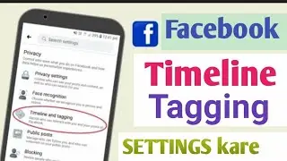Facebook timeline and tagging settings || Fb timeline tag off||