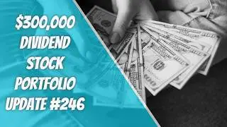 Обновление портфеля дивидендных акций на 300 000 долларов. Покупка за 100 долларов. #246 #пожар #...