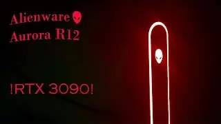 Alienware Aurora R12 Unboxing RTX 3090
