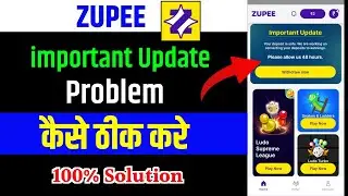 Zupee Important Update Problem || Zupee App Band Ho Gaya || Zupee App Banned