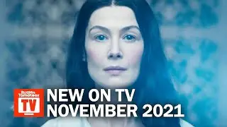 Top TV Shows Premiering in November 2021 | Rotten Tomatoes TV