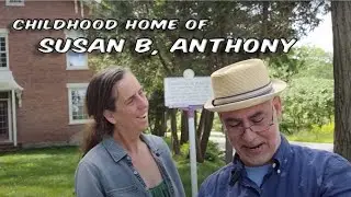 Who Knew Susan B. Anthony Grew Up in Washington County NY East of Saratoga