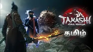Takashi Ninja Warrior-ல BOSS Fight! 🥷🏻 (தமிழில்) sekiro like game in android 😲