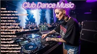 Dance Music That Makes You Move | Club Night & party playlists