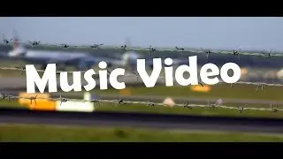 We Love Aviation - Music video