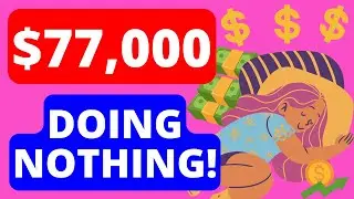 Earn $77,000+ Doing NO WORK! Make Money Online | Passive Income 2022 | ULTIMATE TUTORIAL