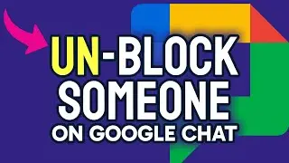 How to UNBLOCK Someone on Google Chat (Step by Step)