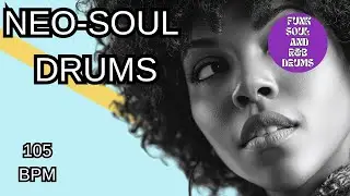 105 BPM Neo Soul Drum Loop &ndash; Laid-Back Groove
