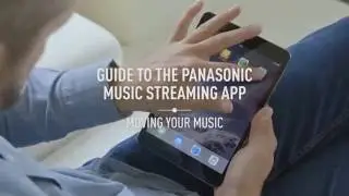 Panasonic Music Streaming App: Moving your Music