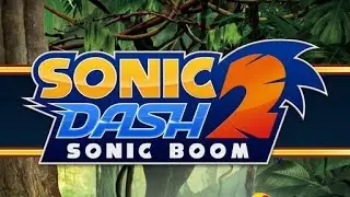 Sonic Dash 2: Sonic Boom - Скоростный раннер на Android