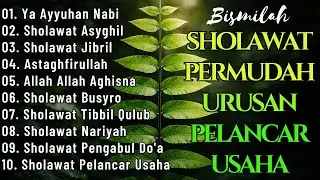 KUMPULAN SHOLAWAT VIRAL TERBARU 2026 | SHOLAWAT JIBRIL PEMBUKA REJEKI, SHOLAWAT BUSYRO, NARIYAH