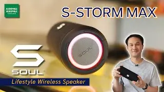 AUDIOPHILE REVIEW: SOUL S-STORM MAX ลำโพงมัลติมีเดียไร้สาย Bluetooth 5.0